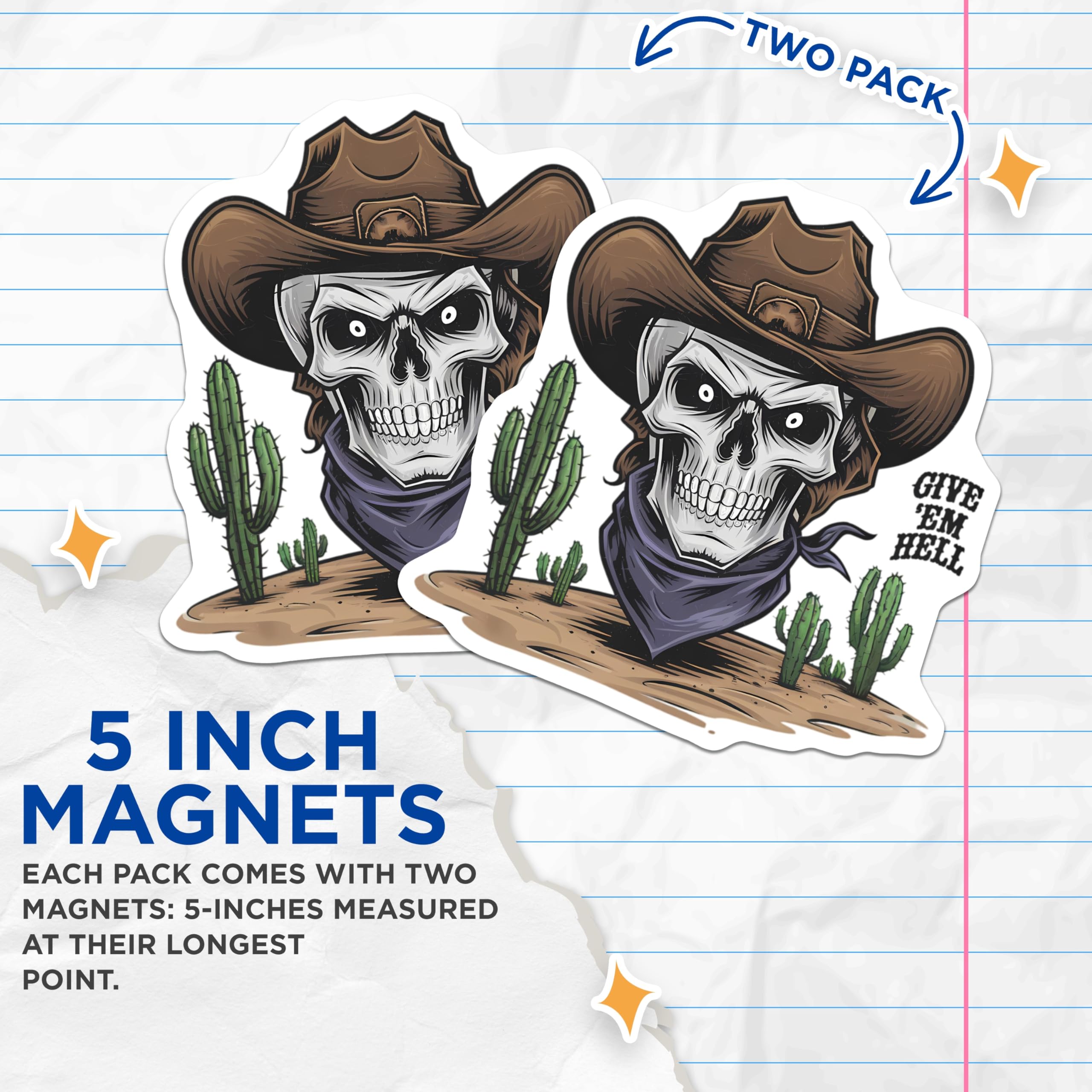 (2 Pack) Cowboy Skull Magnets - Western Desert Decor - Cacti Skull Art - Rebel Attitude Decor - Give Em Hell Slogan - 5 Inches On Longest Side - Thick Durable Magnet - Made in USA - MAG21021