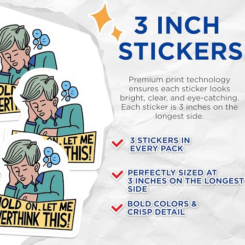 (3 Pack) Overthinking Decals - Funny Laptop Decal - Mental Health Stickers - 3 Inches On Longest Side - Easy Peel & Apply - Made in USA - 3MCS0555