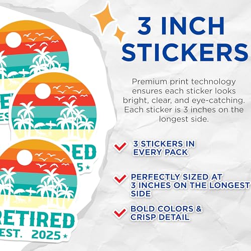 (3 Pack) Retired 2025 Decals - Retirement Beach Decals - Future Retiree Laptop Decal - 3 Inches On Longest Side - Easy Peel & Apply - Made in USA - 3MCS4507