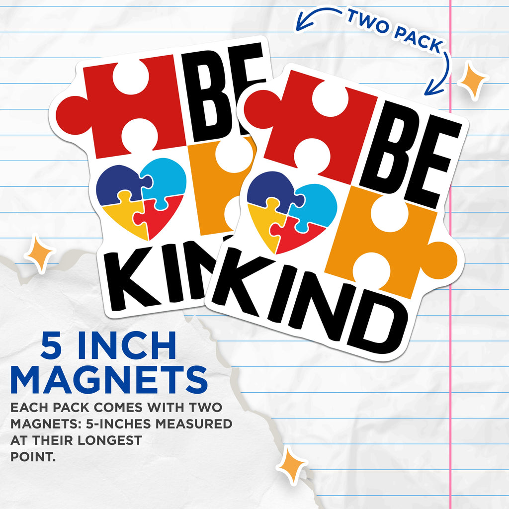 (2 Pack) Autism Awareness Magnets - Be Kind Puzzle Piece Heart - Neurodiversity Acceptance for Mom Teacher - 5 Inches On Longest Side - Thick Durable Magnet - Made in USA - MAG39399