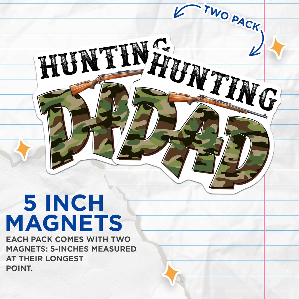 (2 Pack) Hunting Dad Magnets - Camo Dad Decor - Gun Lover Fridge Magnets - 5" On Longest Side - Premium Magnet - for Cars, Refrigerators, Toolboxes, Lockers - Made in USA - MAG15557
