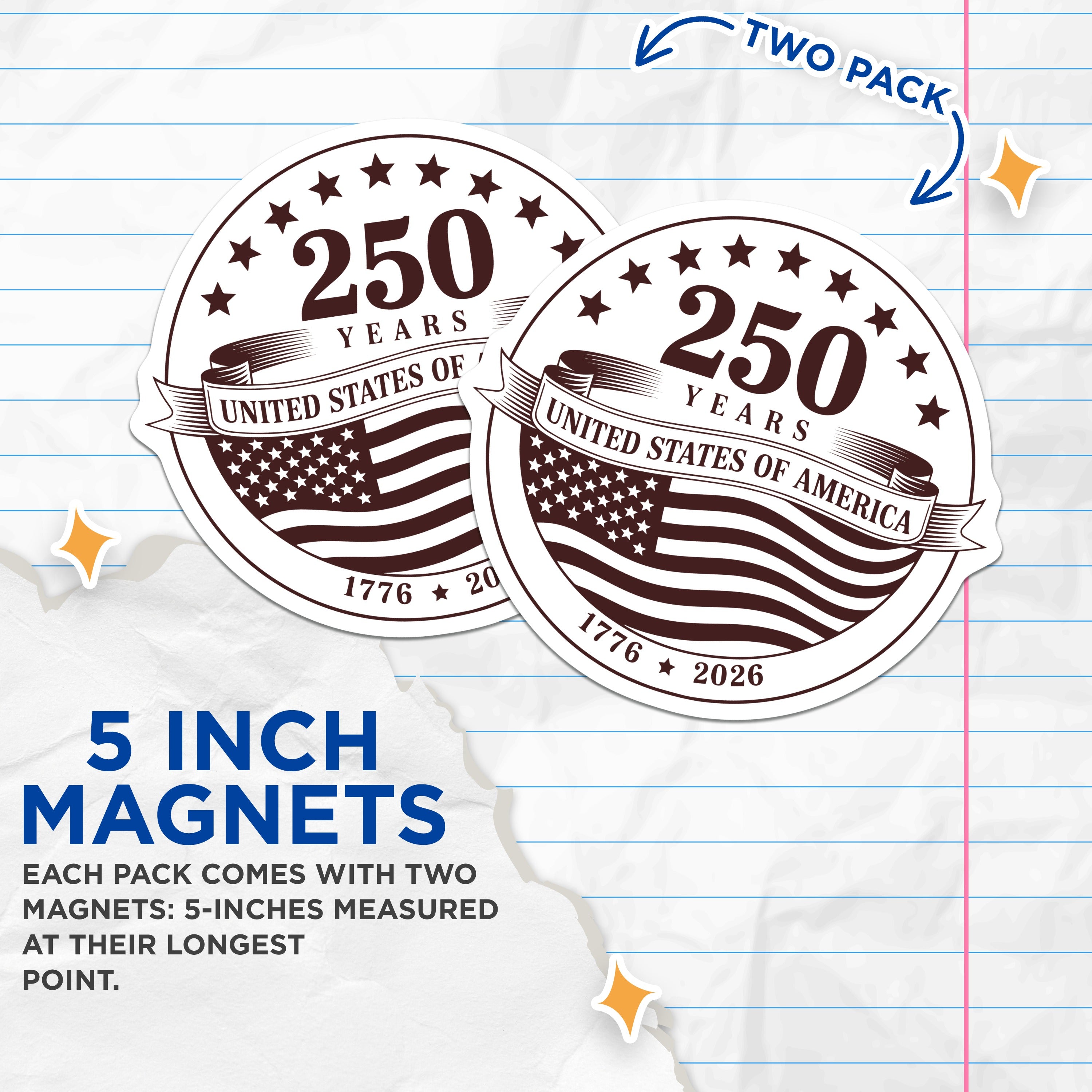 (2 Pack) 250 Years United States of America Magnets - Patriotic USA History 1776-2026 - Vintage American Emblem - 5 Inches On Longest Side - Thick Durable Magnet - Made in USA - MAG39004
