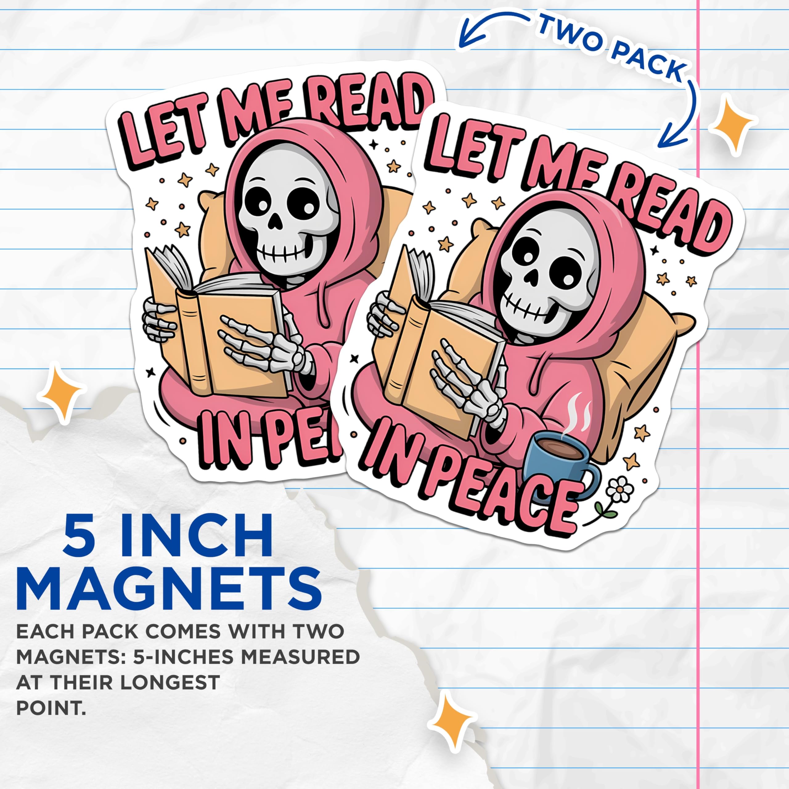 (2 Pack) Let Me Read in Peace Magnets - Bookworm Skeleton Decor - Cozy Reader Quiet Time Coffee - 5 Inches On Longest Side - Thick Durable Magnet - Made in USA - MAG21896
