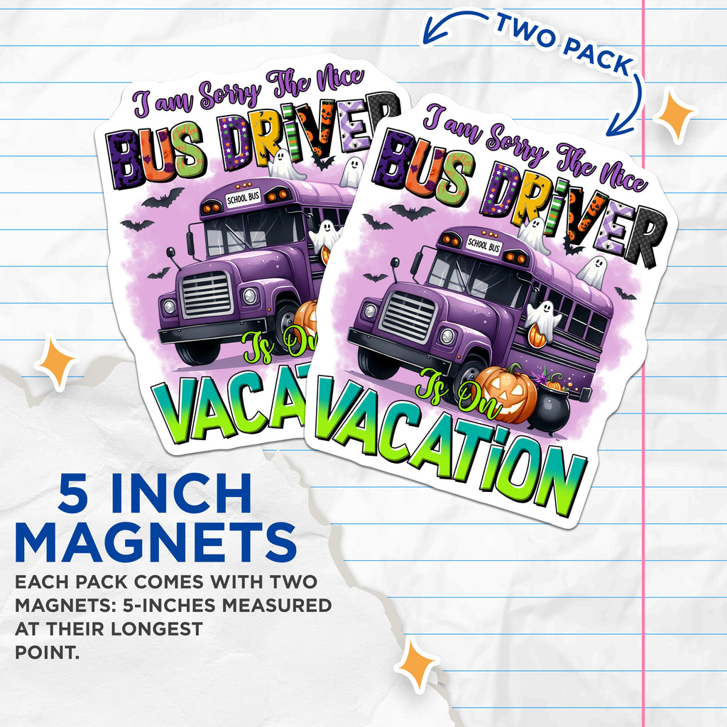 (2 Pack) Halloween Bus Driver Magnets - Funny School Bus Decor - Vacation Humor Joke - Spooky Cute Fridge Magnets - 5 Inches On Longest Side - Thick Durable Magnet - Made in USA - MAG37492