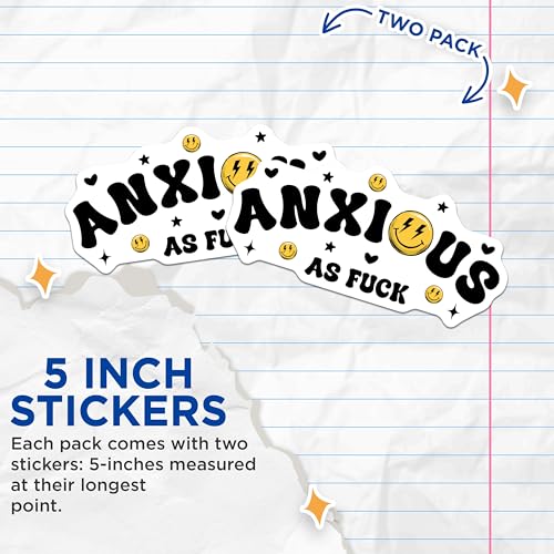 (2 Pack) Anxious as Fuck Stickers - Funny Anxiety Relief - Mental Health Awareness Decals - 5" On Longest Side - Sticks to Smooth Flat Surfaces - Made in USA - BMCS7670