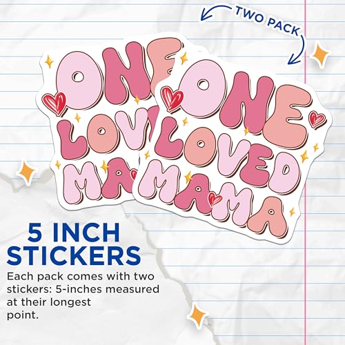 (2 Pack) One Loved Mama Stickers - Mom Quote - Mother's Day - 5" On Longest Side - Sticks to Smooth Flat Surfaces - Made in USA - BMCS7721
