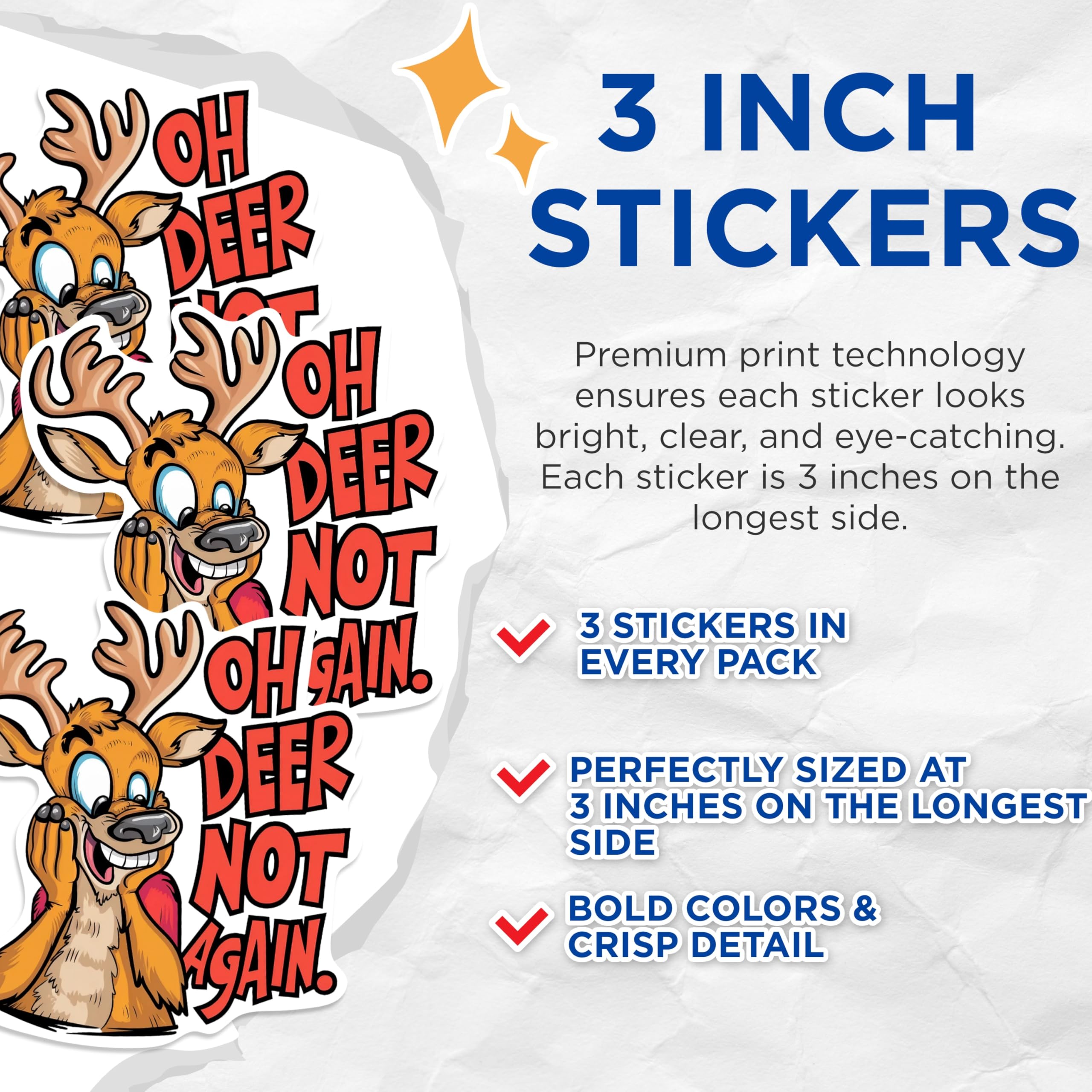 (3 Pack) Oh Deer Not Again Decals - Funny Animal - Laptop Decal - 3 Inches On Longest Side - Easy Peel & Apply - Made in USA - 3MCS0915