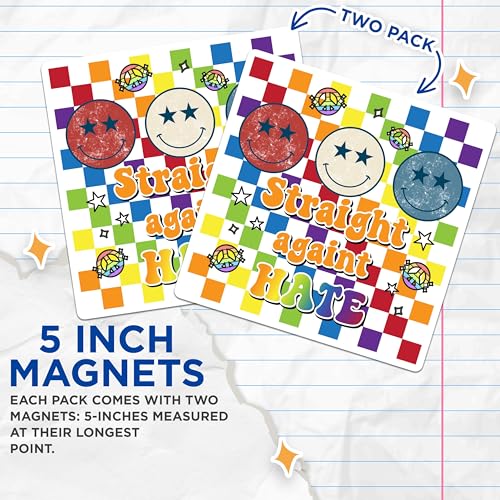 (2 Pack) Straight Against Hate Magnets Magnets - Positive Message - 5" On Longest Side - Made in USA - Sticks to Refrigerators & Metal Surfaces - MAG9154