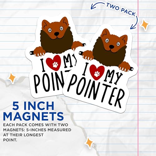 (2 Pack) I Love My Pointer Magnets - Dog Lover - Pointer Dog Fridge Magnets - 5" On Longest Side - for Cars, Fridges, Toolboxes - Made in USA - MAG4306
