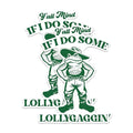 (2 Packs) Ya'll Mind If I Do Some Lollygaggin' Stickers - Funny Hilarious Toad Decals - 5 Inches On Longest Side - Premium Vinyl Decal - Sticks to Any Smooth Flat Surface - Made in USA - BMCS2545