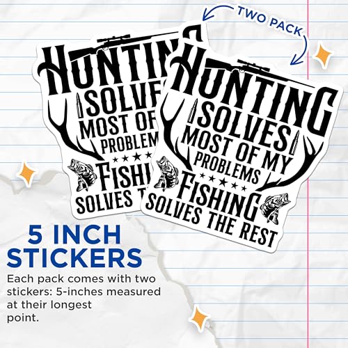 (2 Pack) Hunting Solves Most of My Problems Stickers - Fishing Solves The Rest - Outdoor Adventure - Sportsman Decor - 5" On Longest Side - Sticks to Smooth Flat Surfaces - Made in USA - BMCS6155