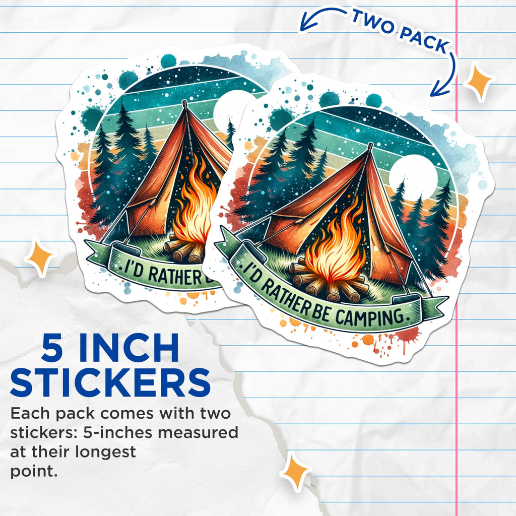 (2 Pack) I'd Rather Be Camping Stickers - Camping Life - Outdoor Adventure Decals - Wanderlust Vinyl Stickers - 5" On Longest Side - Sticks to Smooth Flat Surfaces - Made in USA - BMCS6639