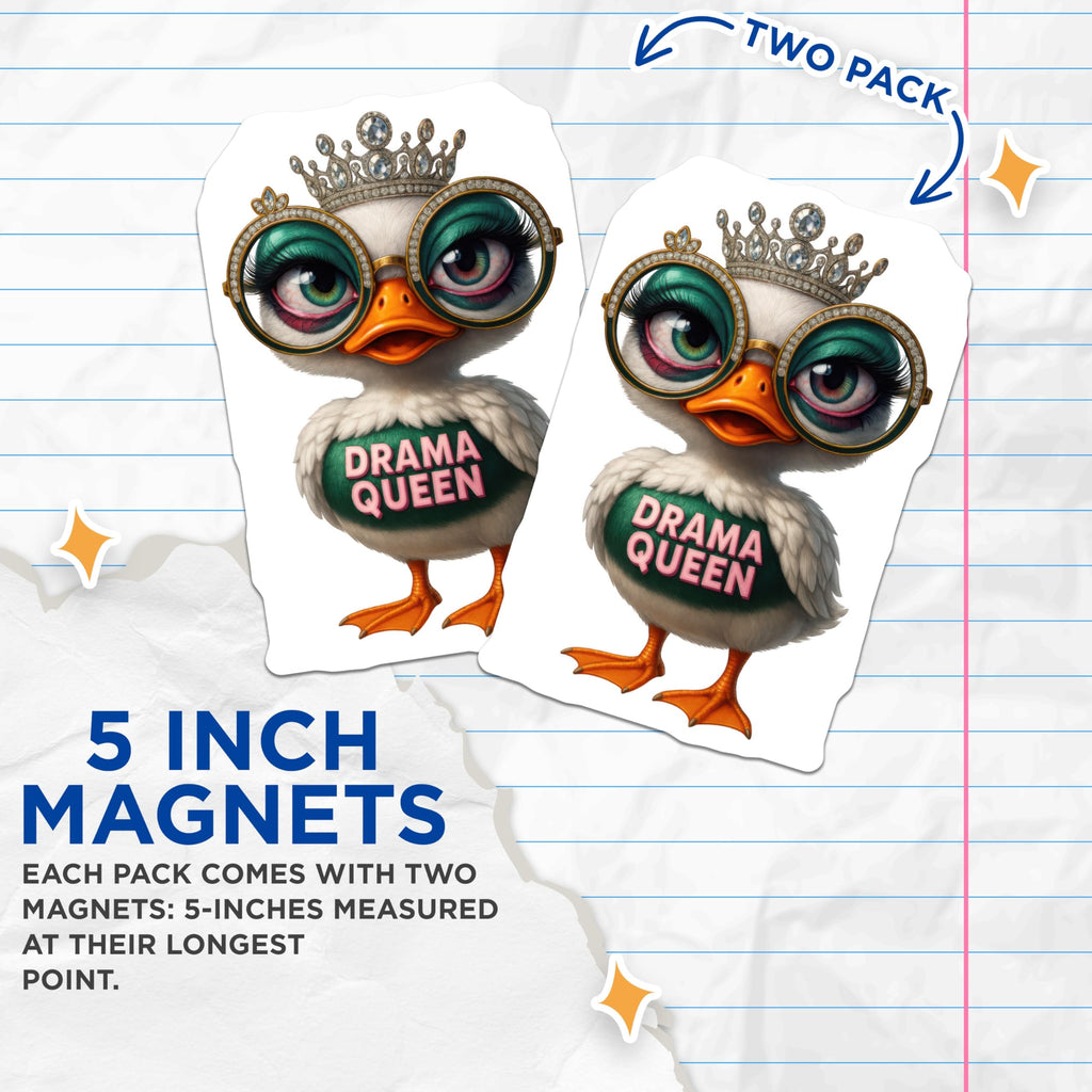 (2 Pack) Drama Queen Duck Magnets - Funny Animal Decor - Sassy Refrigerator Accent - Quirky Kitchen Art Statement - 5 Inches On Longest Side - Thick Durable Magnet - Made in USA - MAG20865