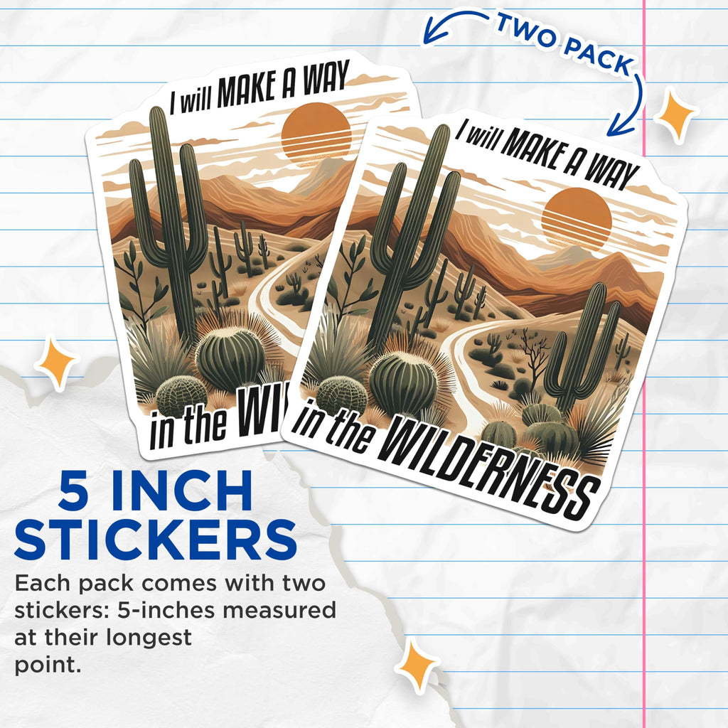 (2 Pack) Motivational Wilderness Stickers - Nature Quotes - Desert Landscape Art Decals - 5" On Longest Side - Sticks to Smooth Flat Surfaces - Made in USA - BMCS9634