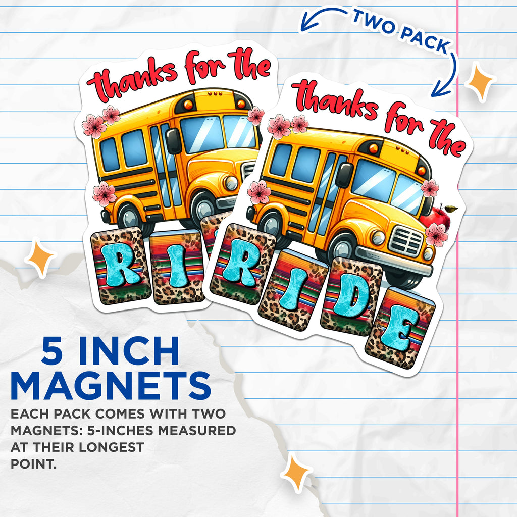 (2 Pack) Thanks for The Ride Magnets - School Bus Driver Appreciation - Teacher Staff Decor - 5 Inches On Longest Side - Thick Durable Magnet - Made in USA - MAG38636