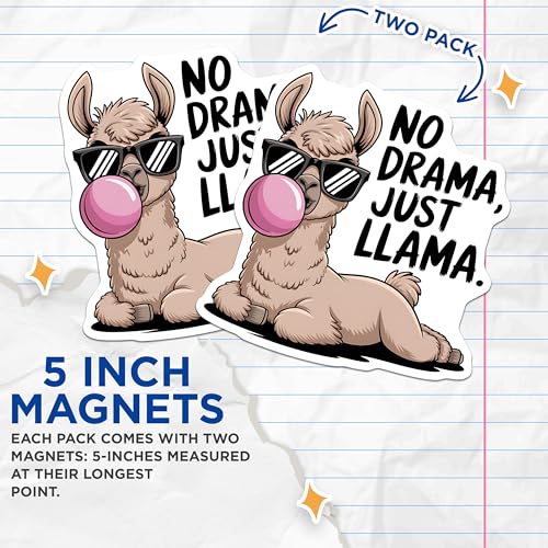 (2 Pack) Funny Llama Quote Magnet - Animal Lovers - Cute Llama Decor - 5" On Longest Side - Sticks to Smooth Flat Surfaces - Made in USA - MAG10170