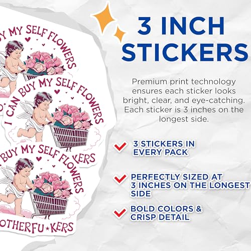 (3 Pack) I Can Buy Myself Flowers Decals - Mother F Stickers - Sarcastic Gift - 3 Inches On Longest Side - Easy Peel & Apply - Made in USA - 3MCS2274