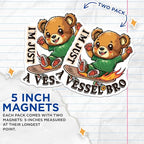 (2 Pack) I'm Just A Vessel Bro Magnets - Cute Bear Magnet - Skater Bear Funny Quote Magnet - 5" On Longest Side - for Cars, Fridges, Toolboxes - Made in USA - MAG4340