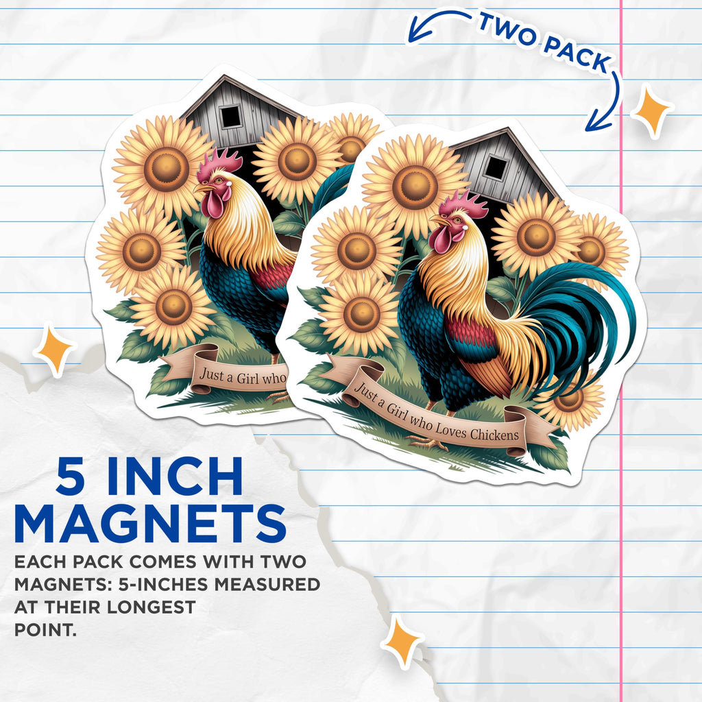 (2 Pack) Just a Girl Who Loves Chickens Magnets - Rooster Sunflower Farm Decor - Barn Animal Kitchen Accessories - 5 Inches On Longest Side - Thick Durable Magnet - Made in USA - MAG21781