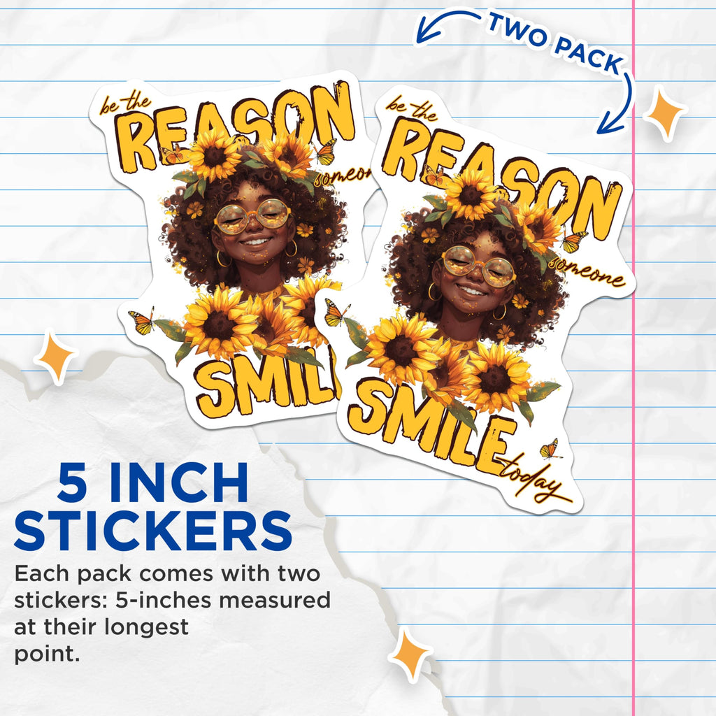 (2 Pack) Be The Reason Someone Smile Today Stickers - Motivational Quote - Sunflower Design - 5" On Longest Side - Sticks to Smooth Flat Surfaces - Made in USA - BMCS9034