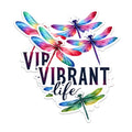 (2 Pack) Vibrant Life Stickers - Colorful Dragonfly Stickers - Inspirational Quote Stickers - 5" On Longest Side - Sticks to Any Smooth Flat Surface - Made in USA - BMCS2694