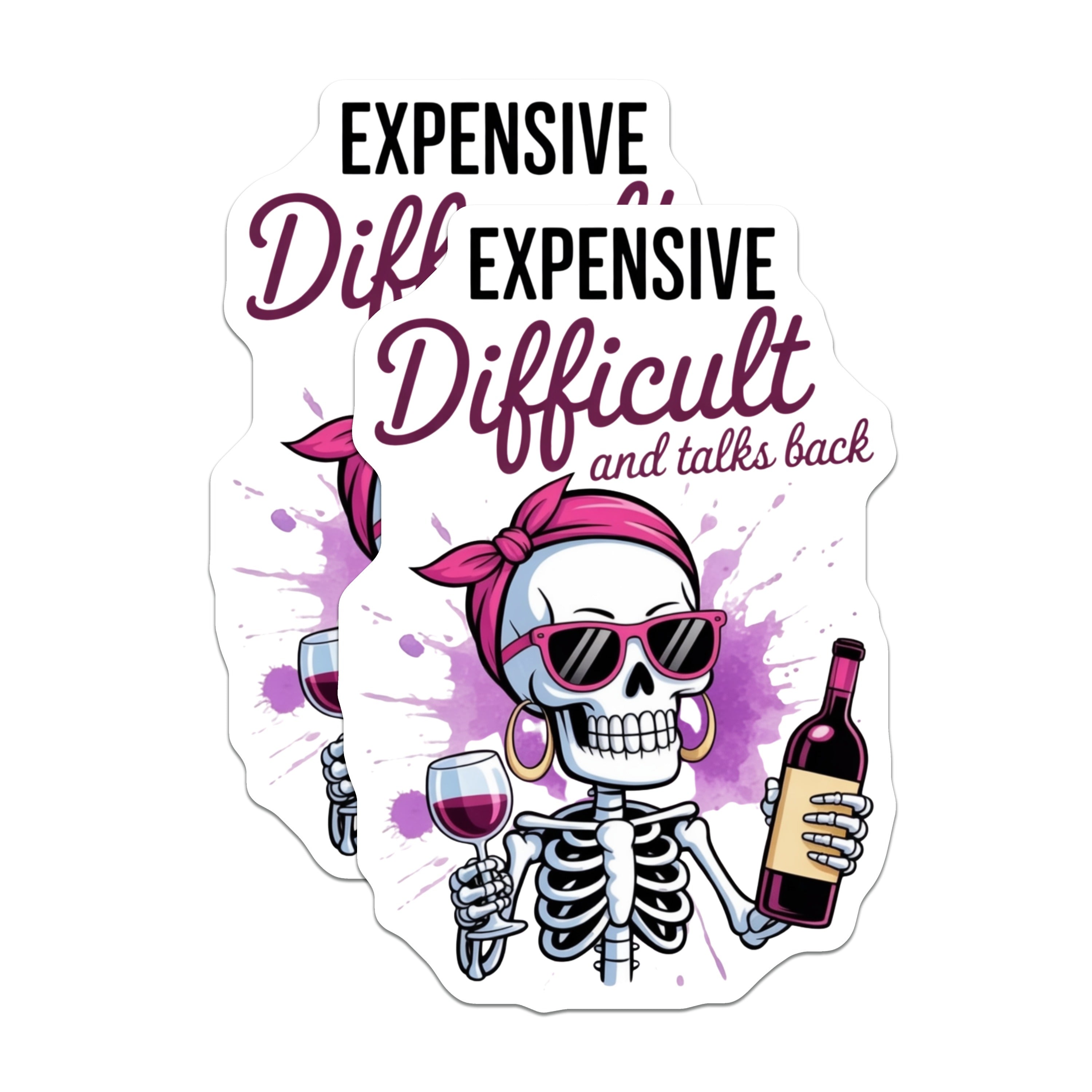 (2 Pack) Sassy Skeleton Magnets - Expensive Difficult Talks Back Humor - Wine Lover Fridge Accessory - 5 Inches On Longest Side - Thick Durable Magnet - Made in USA - MAG37239