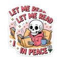 (2 Pack) Skeleton Reading Magnets - Let Me Read in Peace Decal - Book Lover Skull Decor - 5 Inches On Longest Side - Thick Durable Magnet - Made in USA - MAG22550