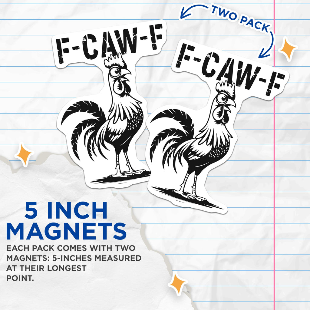 (2 Pack) F-CAW-F Rooster Magnets - Funny Chicken Talk - Quirky Bird Refrigerator Decor - 5" On Longest Side - Premium Magnet - for Cars, Refrigerators, Toolboxes, Lockers - Made in USA - MAG16385