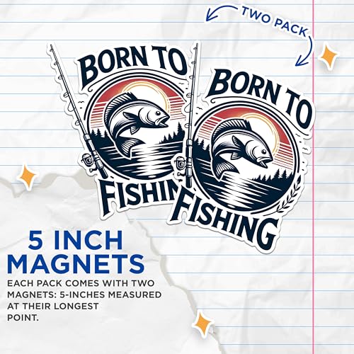 (2 Pack) Born to Fishing Magnets - Outdoor Fishing Gear Magnets - Unique Fish Lover Magnets'- 5" On Longest Side - for Fridges, Toolboxes, Cars - Made in USA - MAG2630