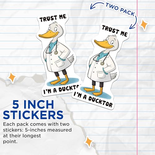 (2 Pack) Trust Me I'm A Ducktor Stickers - Funny Animal Doctor Stickers - Cute Duck Stickers - 5" On Longest Side - Sticks to Any Smooth Flat Surface - Made in USA - BMCS3317