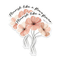 (2 Pack) Flourish Like A Flower Magnets - Inspirational Quote Magnets - Floral Design Magnets- 5" On Longest Side - for Fridges, Toolboxes, Cars - Made in USA - MAG2836