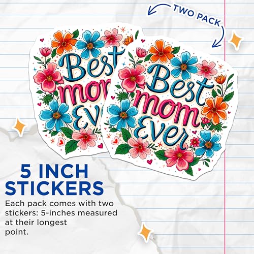 (2 Pack) Best Mom Ever Stickers - Floral Mom Stickers - Mother's Day Celebration Stickers - 5" On Longest Side - Sticks to Smooth Flat Surfaces - Made in USA - BMCS6584