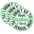 (3 Pack) High School Decals - Funny Weed Design - Laptop Decals - 3 Inches On Longest Side - Easy Peel & Apply - Made in USA - 3MCS7654