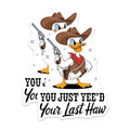 (2 Pack) Funny Duck Stickers - Cowboy Duck Decals - You Just Yee'd Your Last Haw Stickers - 5" On Longest Side - Sticks to Smooth Flat Surfaces - Made in USA - BMCS4971
