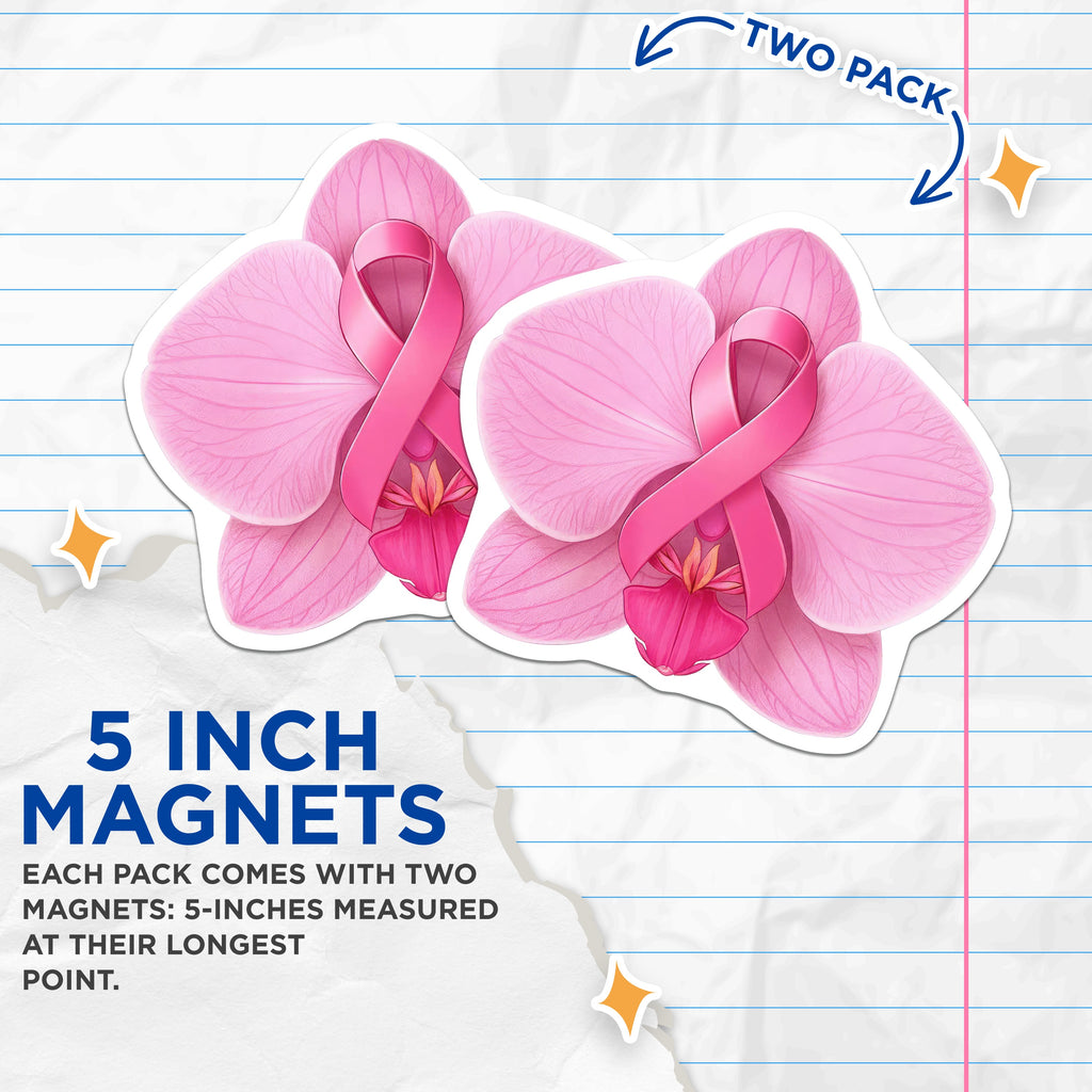(2 Pack) Breast Cancer Awareness Magnets - Pink Ribbon Orchid Support - Survivor Hope Fighter Women's Health - 5 Inches On Longest Side - Thick Durable Magnet - Made in USA - MAG36246