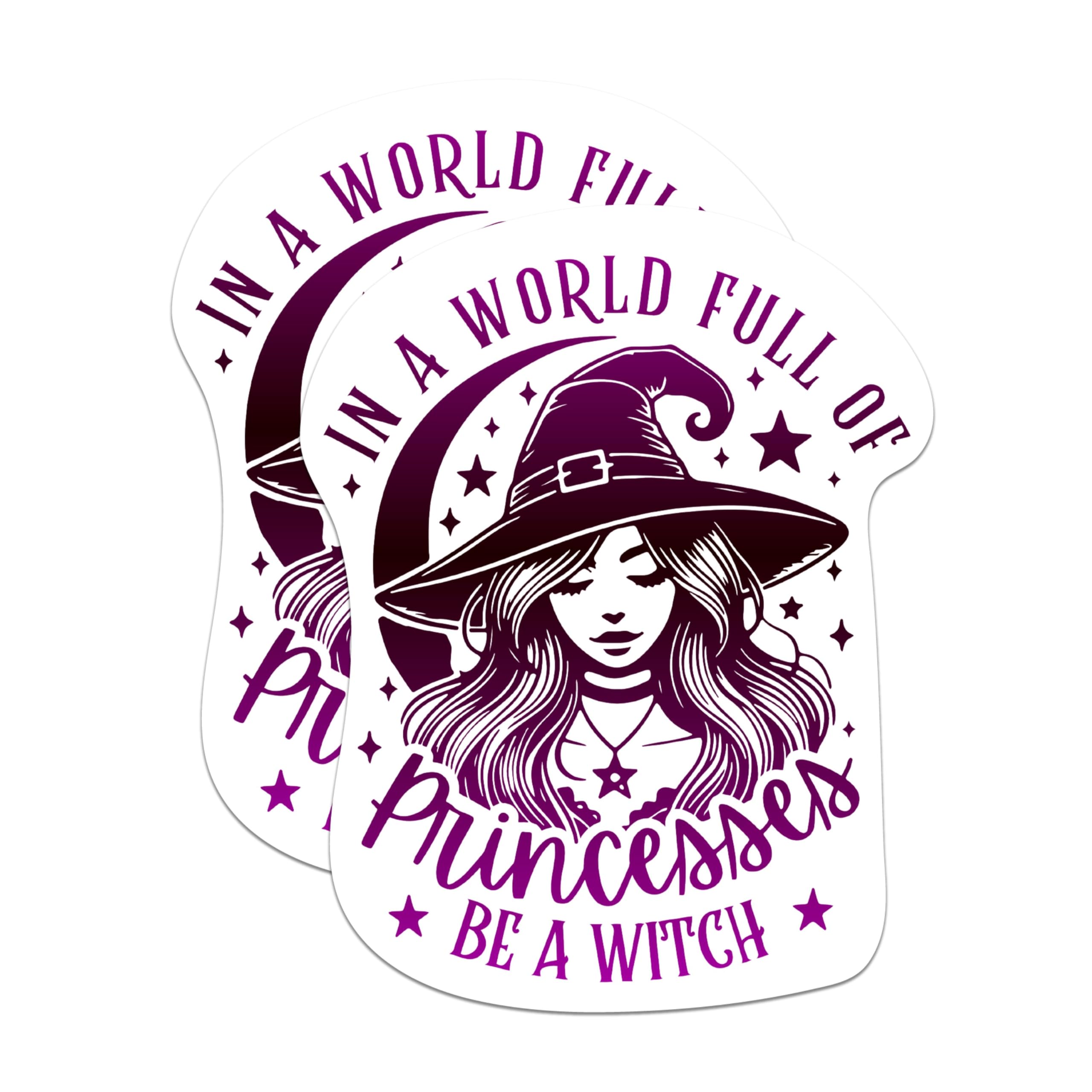 (2 Pack) in A World Full of Princesses Be A Witch Magnets - Witchy Quotes Magnets - 5 Inches On Longest Side - Premium Magnet - for Cars, Refrigerators, Toolboxes - Made in USA - MAG2211
