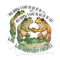 (2 Pack) Frog Companionship Magnets - Inspirational Animal Quotes - Wildlife Awareness - 5" On Longest Side - for Cars, Fridges, Toolboxes - Made in USA - MAG4356