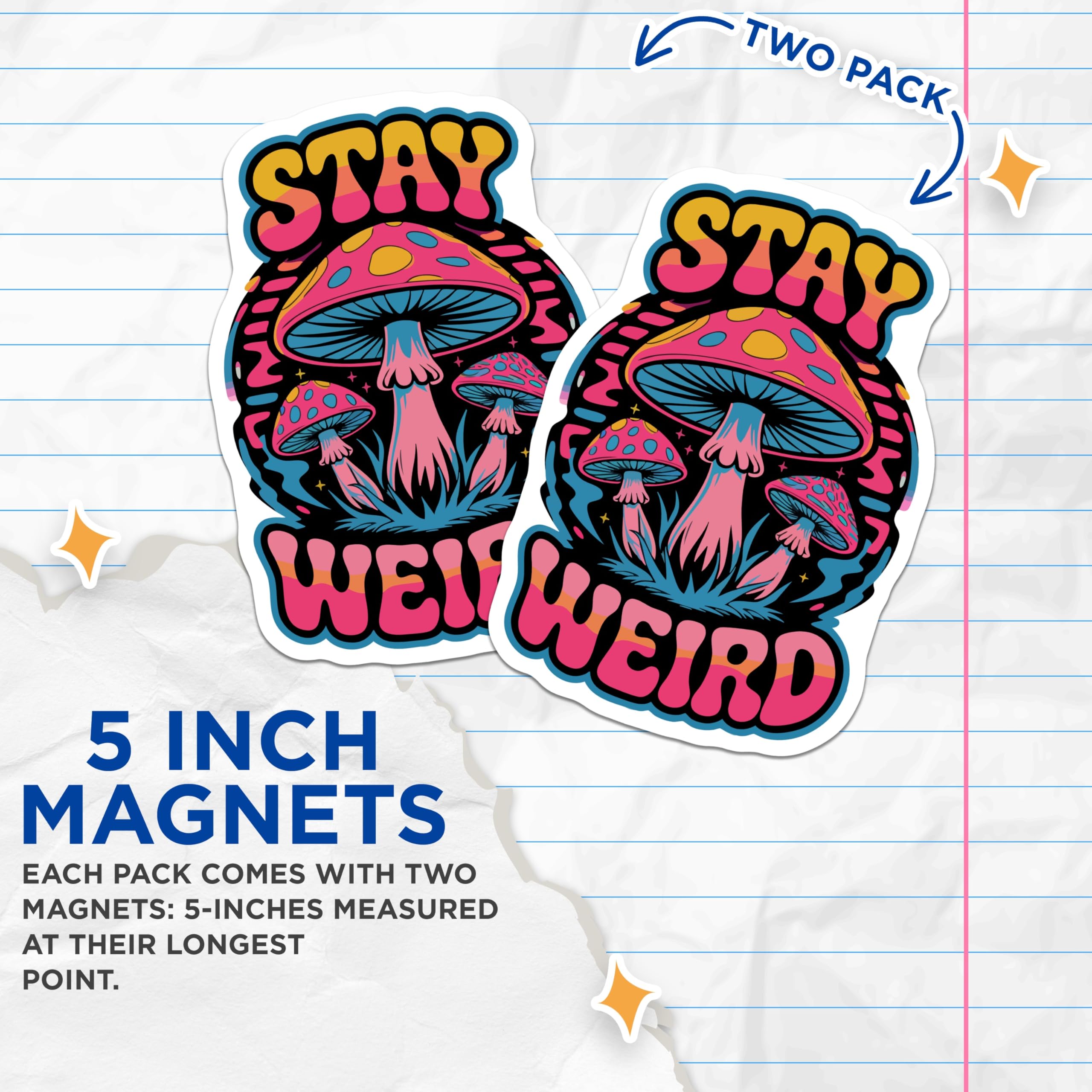 (2 Pack) Stay Weird Magnets - Psychedelic Mushroom Decor - Groovy Aesthetic Art - 5 Inches On Longest Side - Thick Durable Magnet - Made in USA - MAG21688
