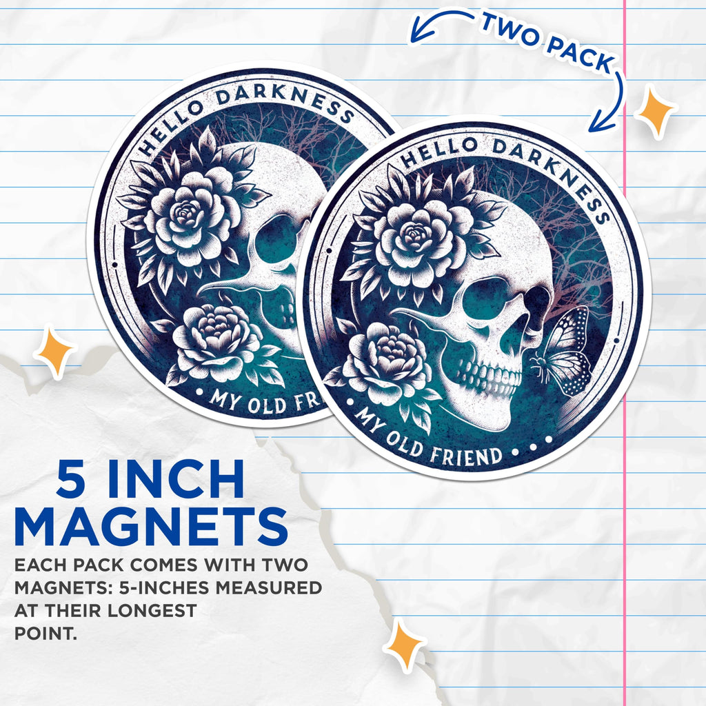(2 Pack) Hello Darkness My Old Friend Magnets - Skeleton with Rose and Butterflies - 5 Inches On Longest Side - Premium Magnet - for Cars, Refrigerators, Toolboxes - Made in USA - MAG2237
