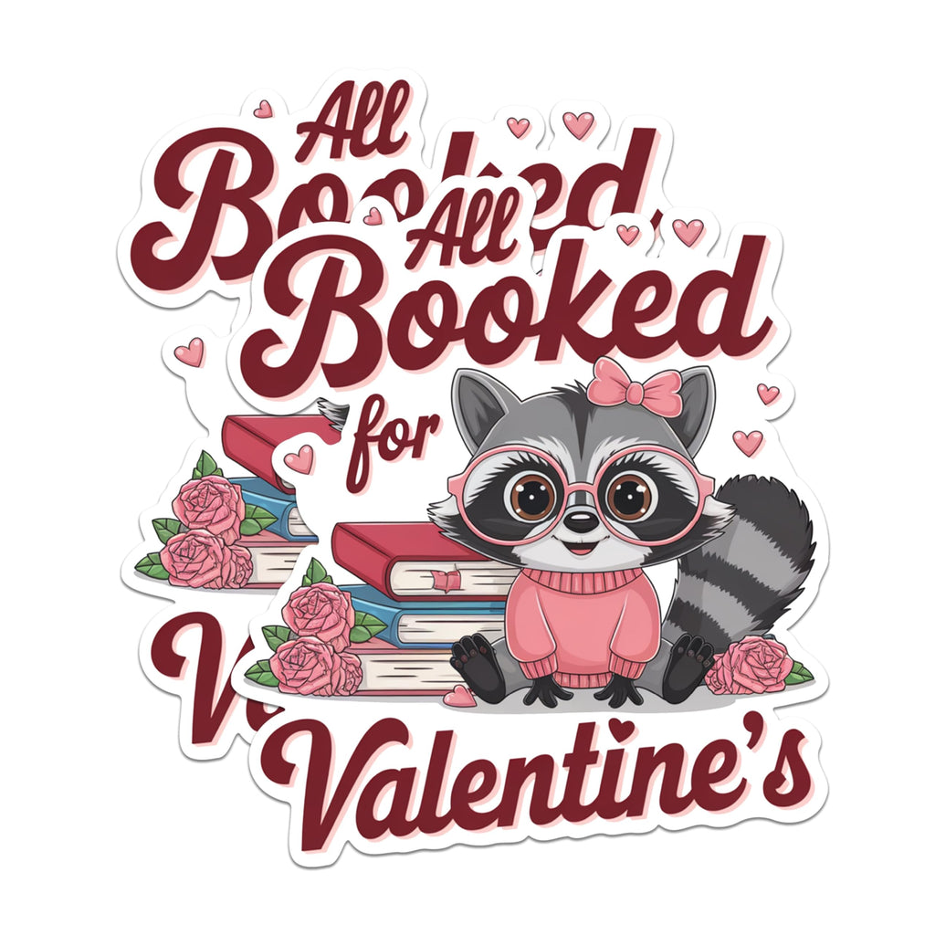 (2 Pack) All Booked for Valentines Stickers - Cute Raccoon Stickers - Valentine's Day Stickers - Book Lover Stickers - 5" On Longest Side - Sticks to Any Smooth Flat Surface - Made in USA - BMCS2846