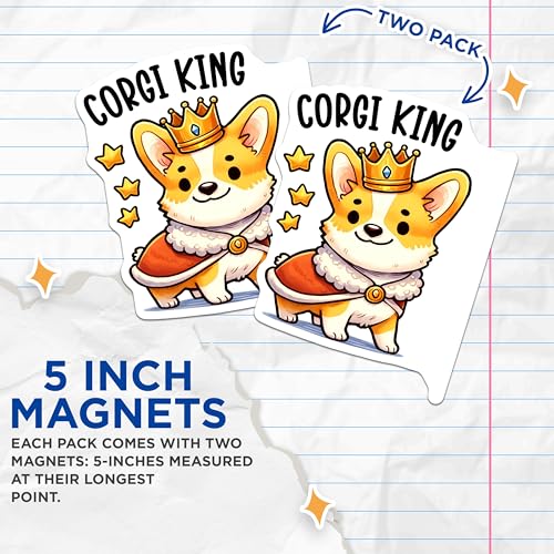 (2 Pack) Corgi King Magnets - Cute Dog Magnets - Animal Magnets - Refrigerator - Office Magnets - Fun Magnets - 5" On Longest Side - for Cars, Fridges, Toolboxes - Made in USA - MAG3655