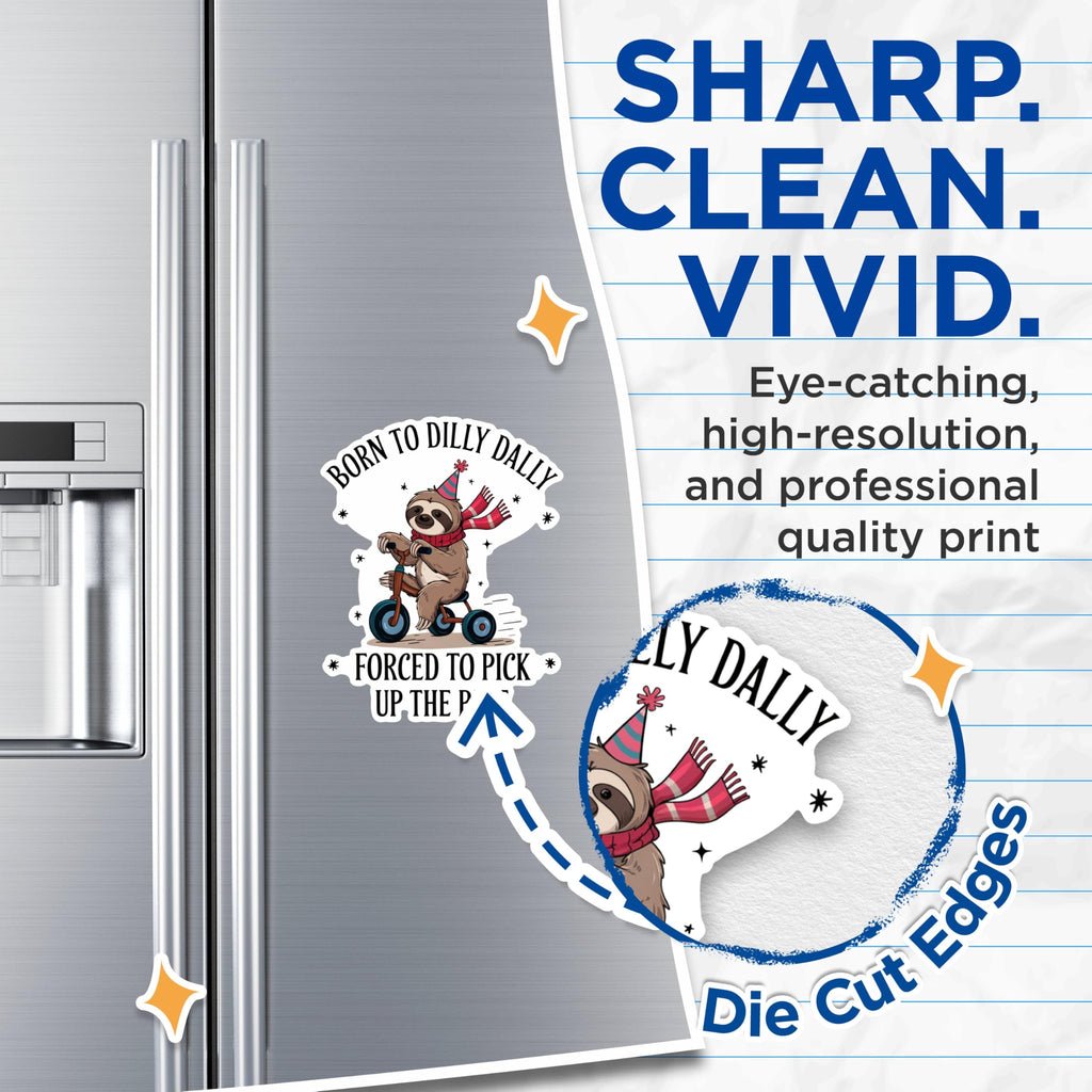 (2 Pack) Funny Sloth Magnets - Birthday Party Magnets - Born to Dilly Dally Magnets - Forced to Pick Up The Pace Magnets- 5" On Longest Side - for Fridges, Toolboxes, Cars - Made in USA - MAG2867