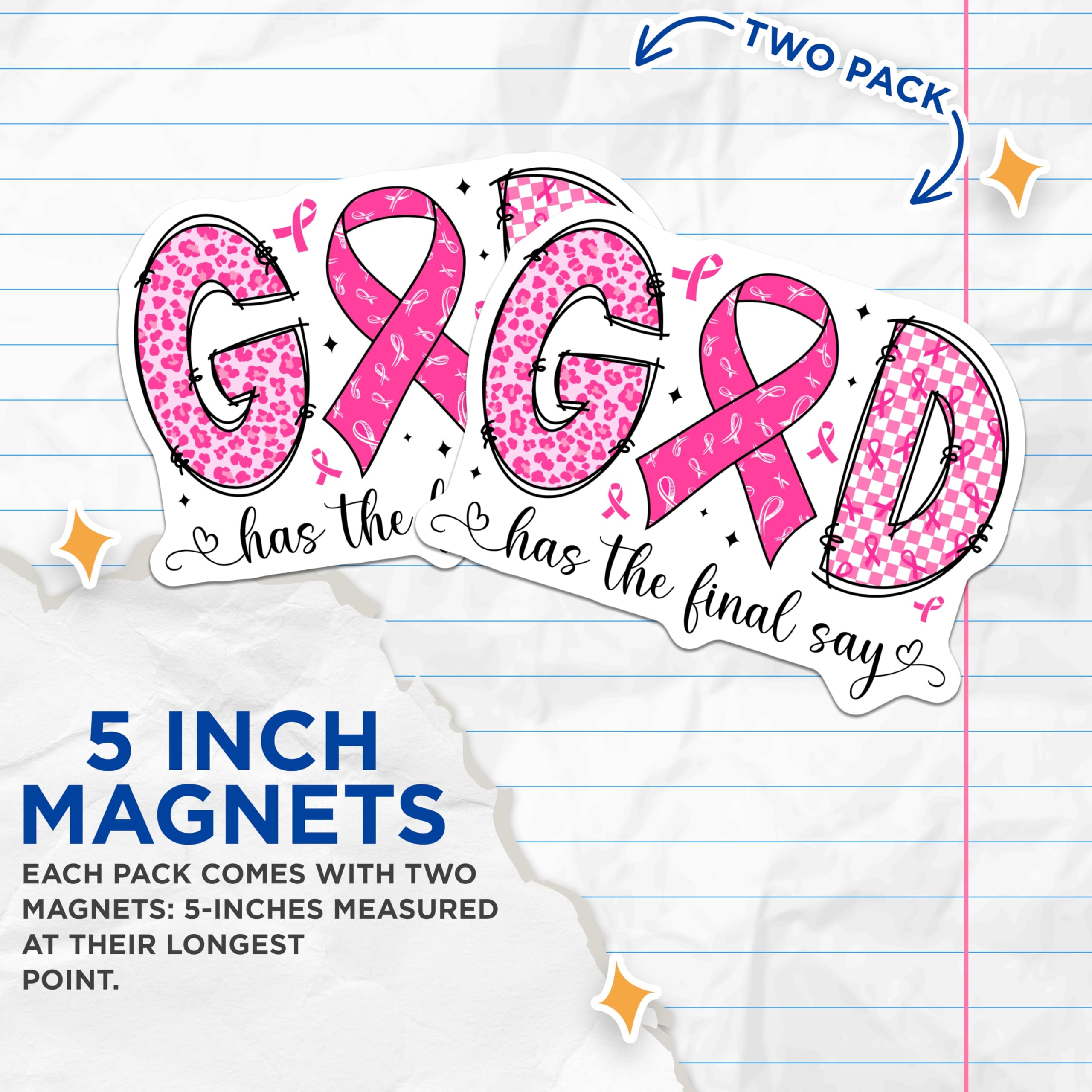 (2 Pack) God Has The Final Say Magnets - Breast Cancer Survivor - Inspirational Faith Decor - 5 Inches On Longest Side - Thick Durable Magnet - Made in USA - MAG26291