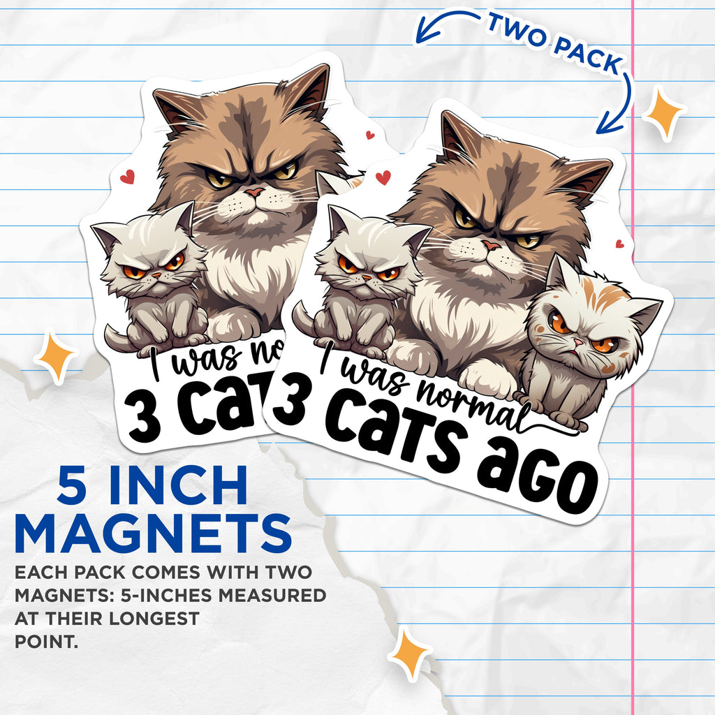 (2 Pack) Funny Cat Magnets - Grumpy Cat Lover Fridge Art - Multi Cat Mom Humor Decor - 5 Inches On Longest Side - Thick Durable Magnet - Made in USA - MAG36605