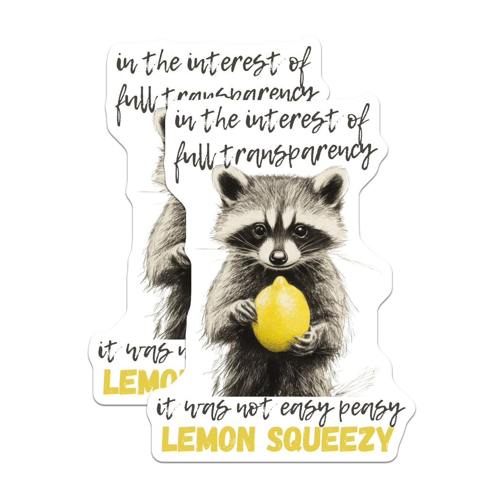 (2 Pack) Funny Raccoon Stickers - Transparent Quote Stickers - Lemon Squeezy Animal Stickers - 5" On Longest Side - Sticks to Any Smooth Flat Surface - Made in USA - BMCS3431