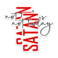 (2 Pack) Not Today Satan Magnets - Funny Christian Decor - Sassy Refrigerator Accessories - 5 Inches On Longest Side - Thick Durable Magnet - Made in USA - MAG30169