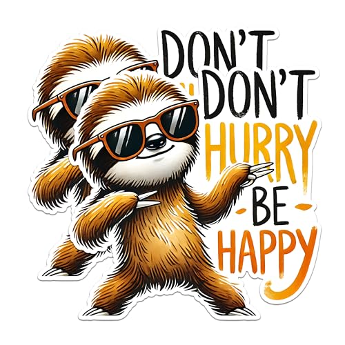 (2 Pack) DonÃ¢â‚¬â„¢t Hurry Be Happy Magnets - Cute Sloth Magnets - Inspirational Quote Magnets for Fridge or Office- 5" On Longest Side - for Fridges, Toolboxes, Cars - Made in USA - MAG2738