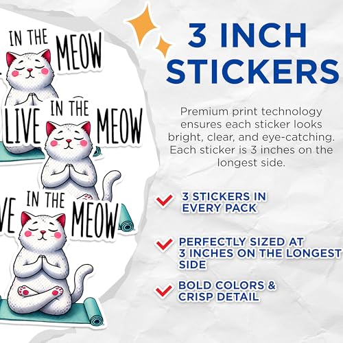 (3 Pack) Yoga Cat Decals - Funny Cat Sticker - Live in The Meow - Laptop Decal - 3 Inches On Longest Side - Easy Peel & Apply - Made in USA - 3MCS1285