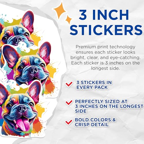 (3 Pack) French Bulldog Decals - Colorful Dog Art - Laptop Stickers - 3 Inches On Longest Side - Easy Peel & Apply - Made in USA - 3MCS0734
