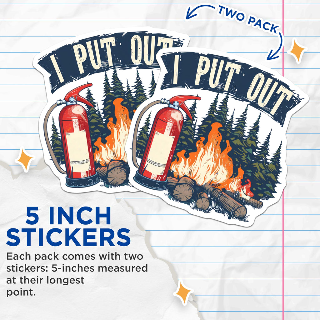 (2 Pack) Funny Fire Safety Stickers - Fire Extinguisher Humor - Campfire Safety Reminder - 5" On Longest Side - Sticks to Smooth Flat Surfaces - Made in USA - BMCS6695
